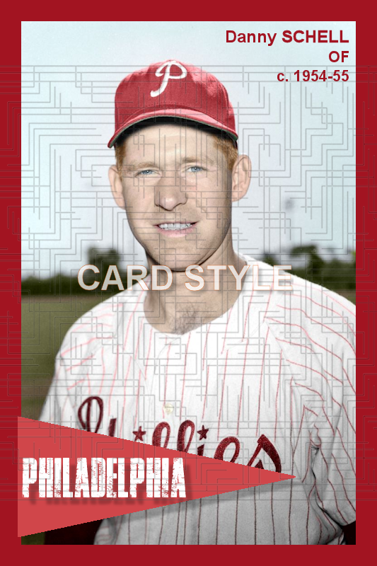 Danny Schell - 1954-55 Philadelphia Phillies - choose a size & style