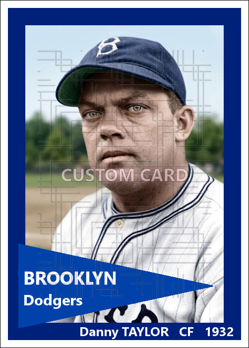 Danny Taylor - 1932 Brooklyn Dodgers - choose a size & style