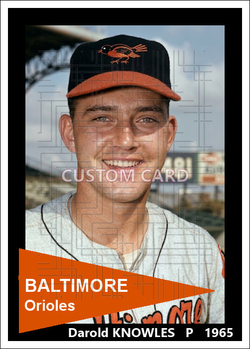 Darold Knowles - 1965 Baltimore Orioles - choose a size & style