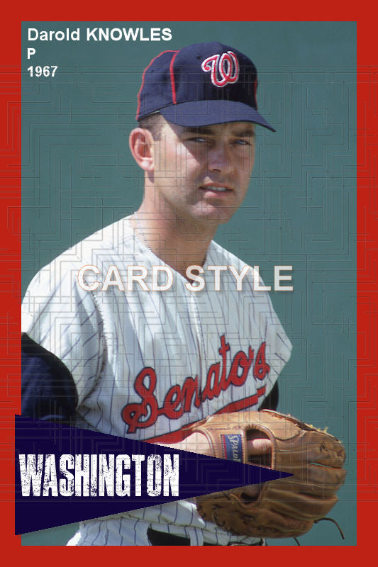 Darold Knowles - 1967 Washington Senators - choose a size & style