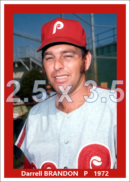 Darrell Brandon - 1972 Philadelphia Phillies - choose a size & style