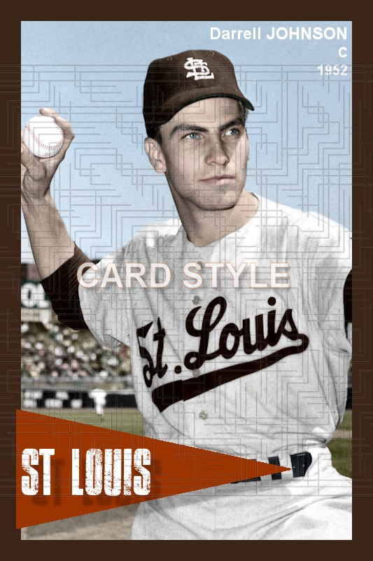 Darrell Johnson - 1952 St. Louis Browns - choose a size & style