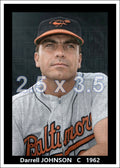 Darrell Johnson - 1962 Baltimore Orioles - choose a size & style