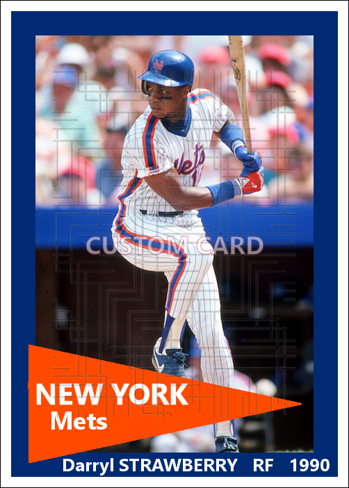 Darryl Strawberry - 1990 New York Mets - choose a size & style