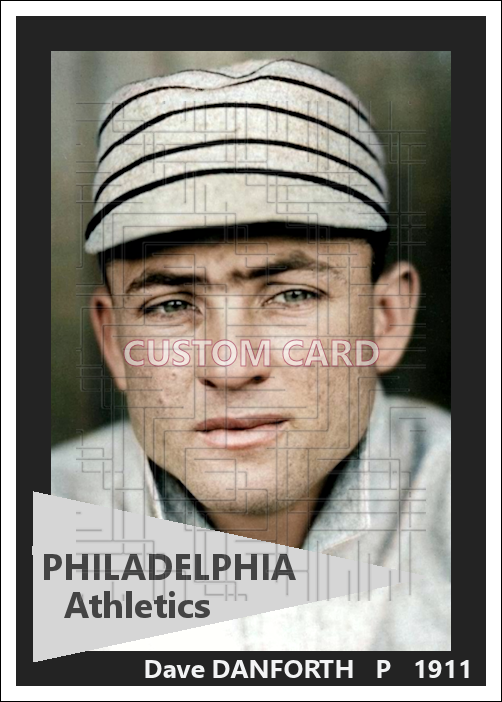 Dave Danforth - 1911 Philadelphia Athletics - choose a size & style