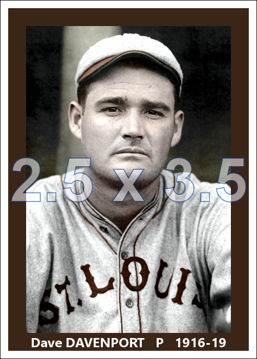 Dave Davenport - 1916-19 St. Louis Browns - choose a size & style