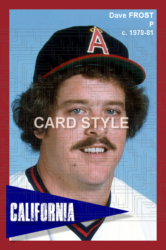 Dave Frost - 1978-81 California Angels - choose a size & style