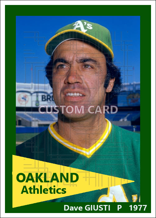 Dave Giusti - 1977 Oakland Athletics - choose a size & style