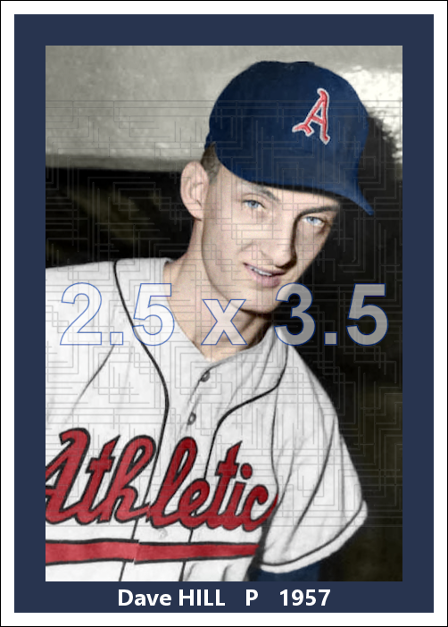 Dave Hill - 1957 Kansas City Athletics - choose a size & style