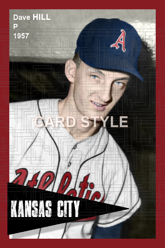 Dave Hill - 1957 Kansas City Athletics - choose a size & style