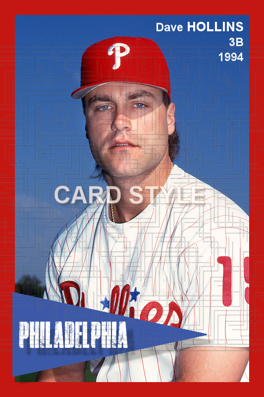 Dave Hollins - 1994 Philadelphia Phillies - choose a size & style