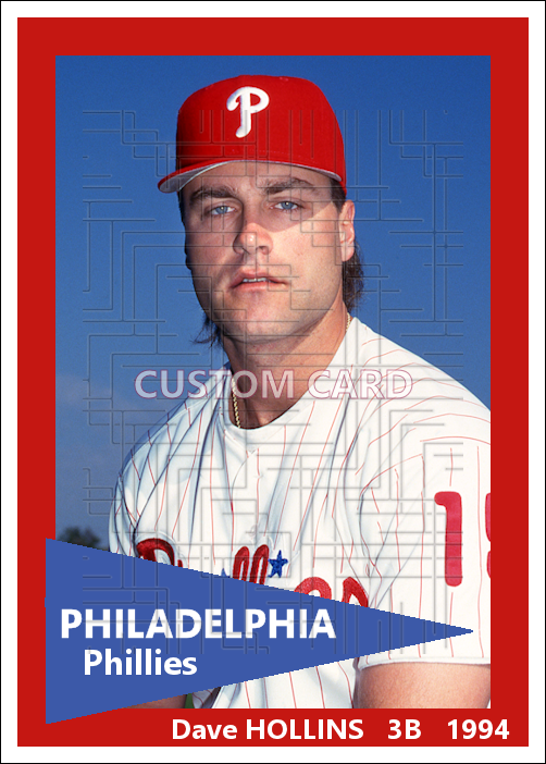Dave Hollins - 1994 Philadelphia Phillies - choose a size & style