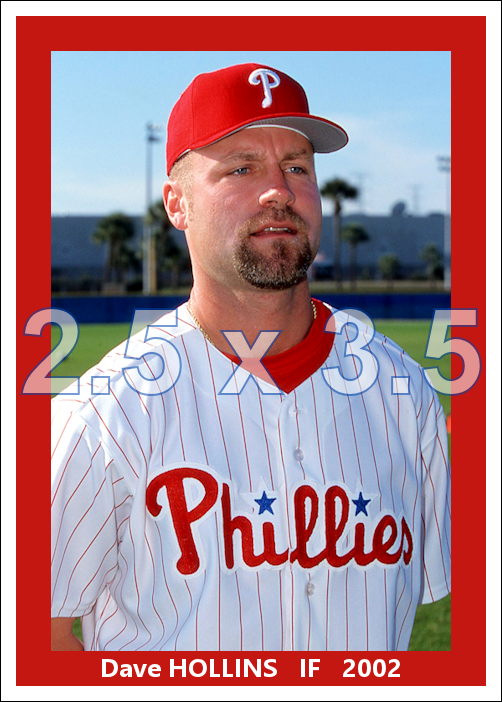 Dave Hollins - 2002 Philadelphia Phillies - choose a size & style