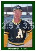 Dave Leiper - 1985 Oakland Athletics - choose a size & style