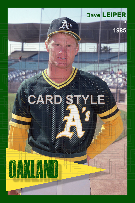 Dave Leiper - 1985 Oakland Athletics - choose a size & style
