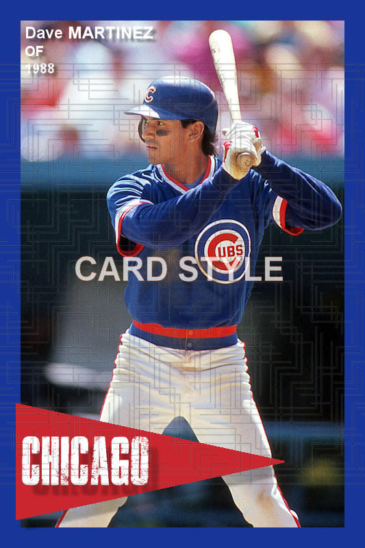 Dave Martinez - 1988 Chicago Cubs - choose a size & style