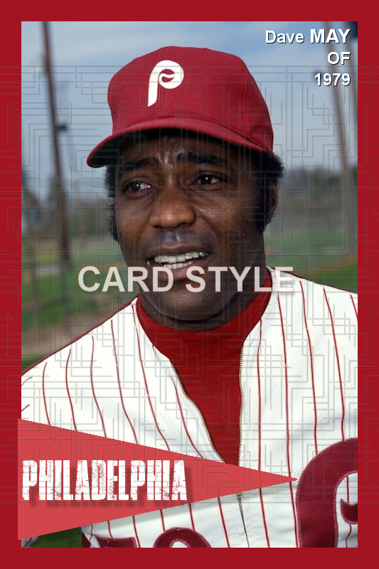 Dave May - 1979 Philadelphia Phillies ST - choose a size & style