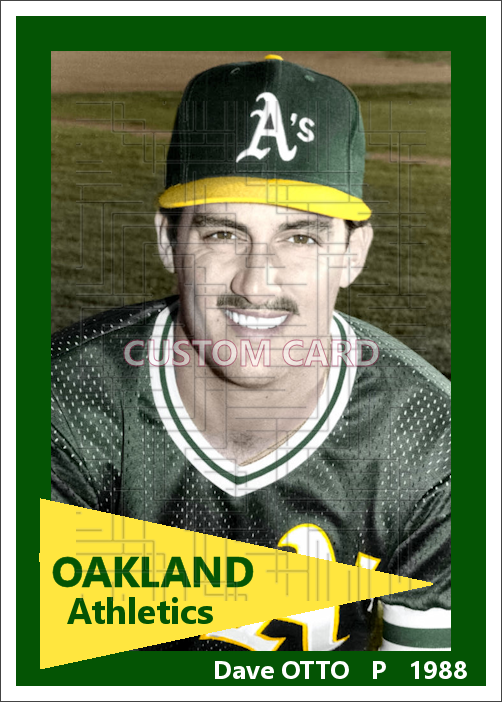 Dave Otto - 1988 Oakland Athletics - choose a size & style