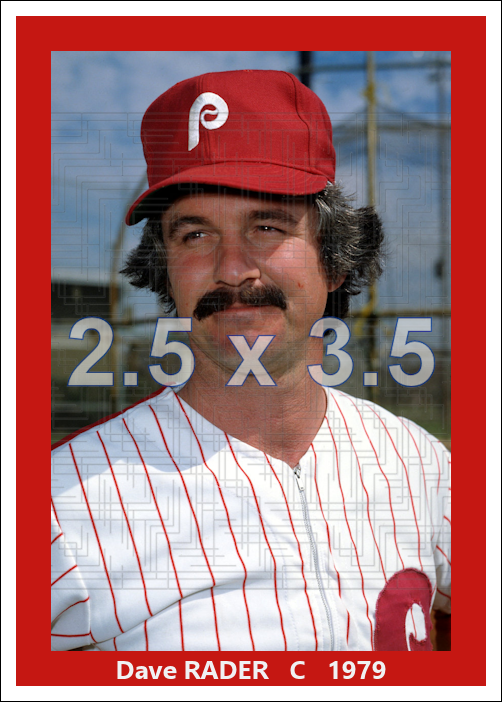 Dave Rader - 1979 Philadelphia Phillies - choose a size & style