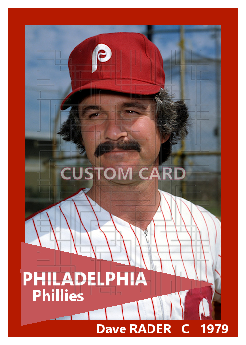 Dave Rader - 1979 Philadelphia Phillies - choose a size & style