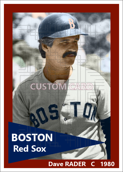 Dave Rader - 1980 Boston Red Sox - choose a size & style