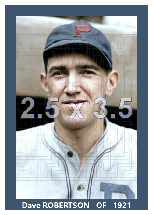 Dave Robertson - 1921 Pittsburgh Pirates - choose a size & style