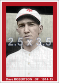 Dave Robertson - 1914-15 New York Giants - choose a size & style