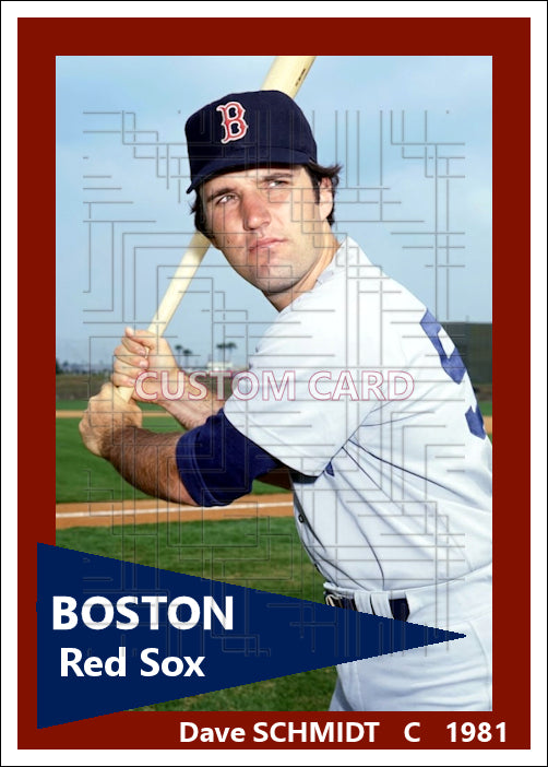 Dave Schmidt - 1981 Boston Red Sox - choose a size & style