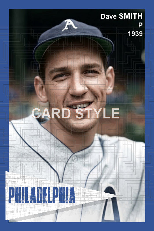 Dave Smith - 1939 Philadelphia Athletics - choose a size & style