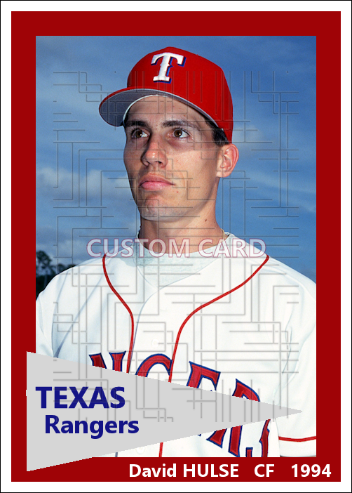 David Hulse - 1994 Texas Rangers - choose a size & style