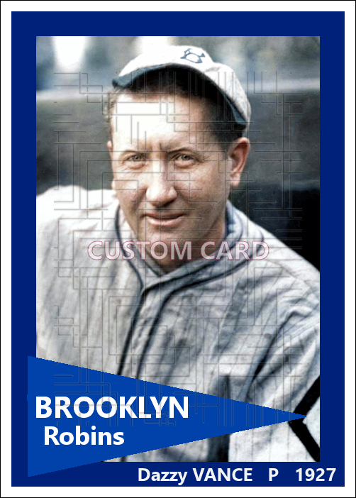 Dazzy Vance - 1927 Brooklyn Robins - choose a size & style