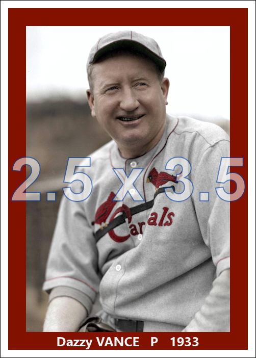 Dazzy Vance - 1933 St. Louis Cardinals - choose a size & style