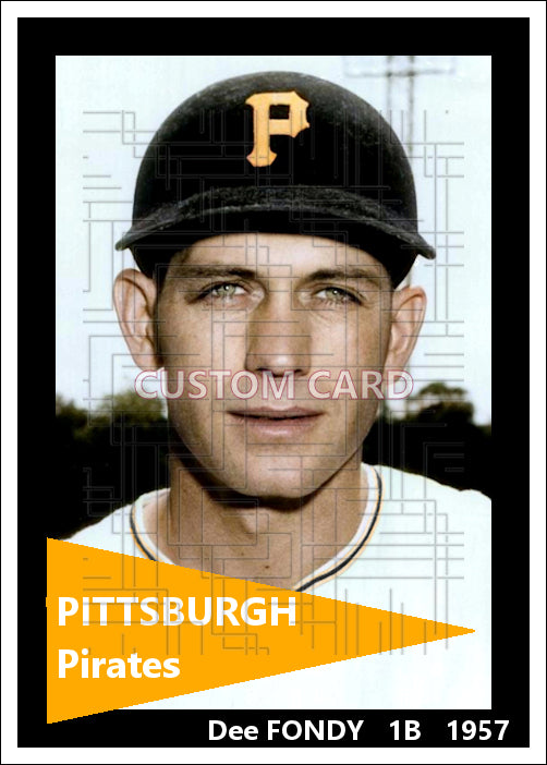 Dee Fondy - 1957 Pittsburgh Pirates - choose a size & style
