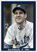 Dee Phillips - 1944 Boston Braves - choose a size & style