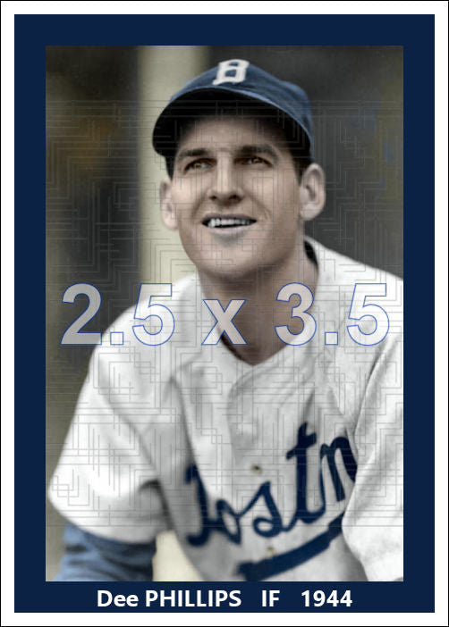 Dee Phillips - 1944 Boston Braves - choose a size & style