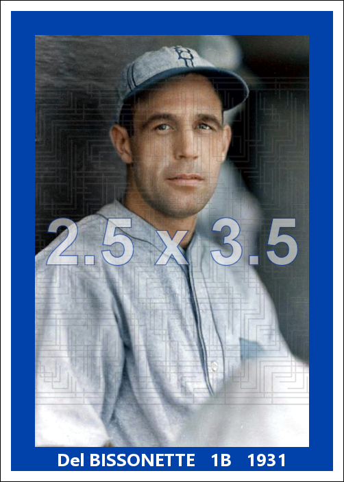 Del Bissonette - 1931 Brooklyn Robins - choose a size & style