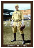Del Pratt - 1912 St. Louis Browns - choose a size & style