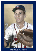 Del Rice - 1956 Milwaukee Braves - choose a size & style