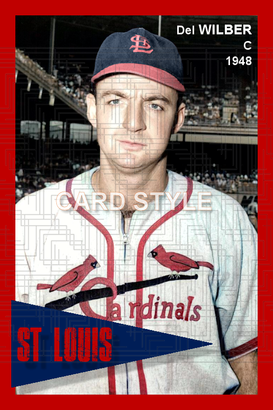 Del Wilber - 1948 St. Louis Cardinals - choose a size & style