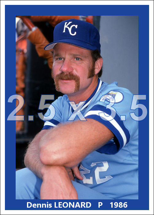 Dennis Leonard - 1986 Kansas City Royals - choose a size & style