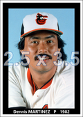 Dennis Martinez - 1982 Baltimore Orioles - choose a size & style