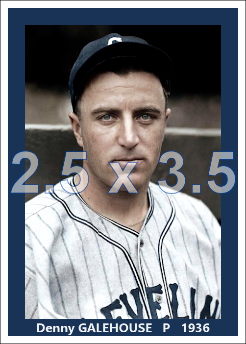 Denny Galehouse - 1936 Cleveland Indians - choose a size & style