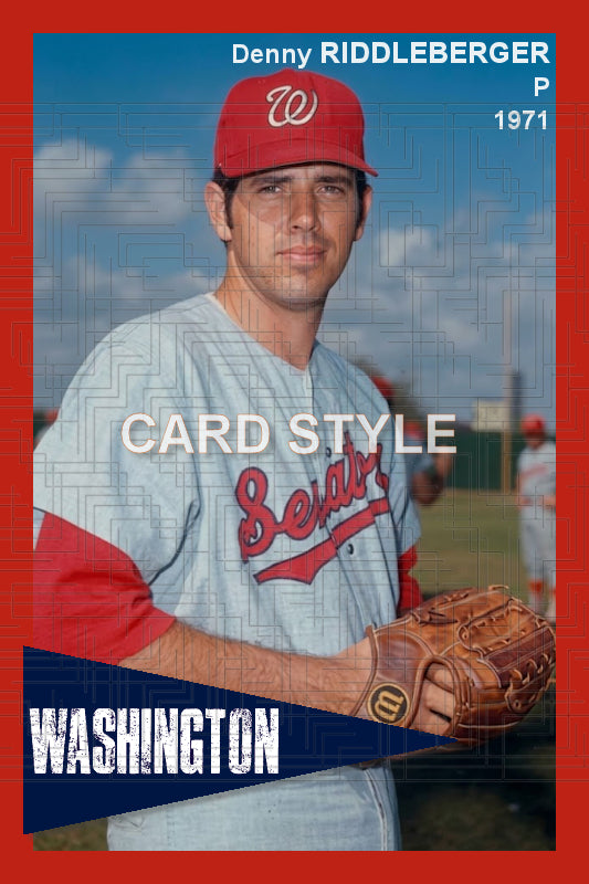 Denny Riddleberger - 1971 Washington Senators - choose a size & style