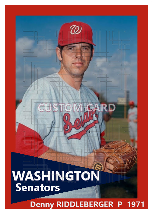 Denny Riddleberger - 1971 Washington Senators - choose a size & style