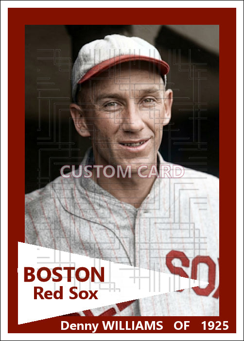Denny Williams - 1925 Boston Red Sox - choose a size & style
