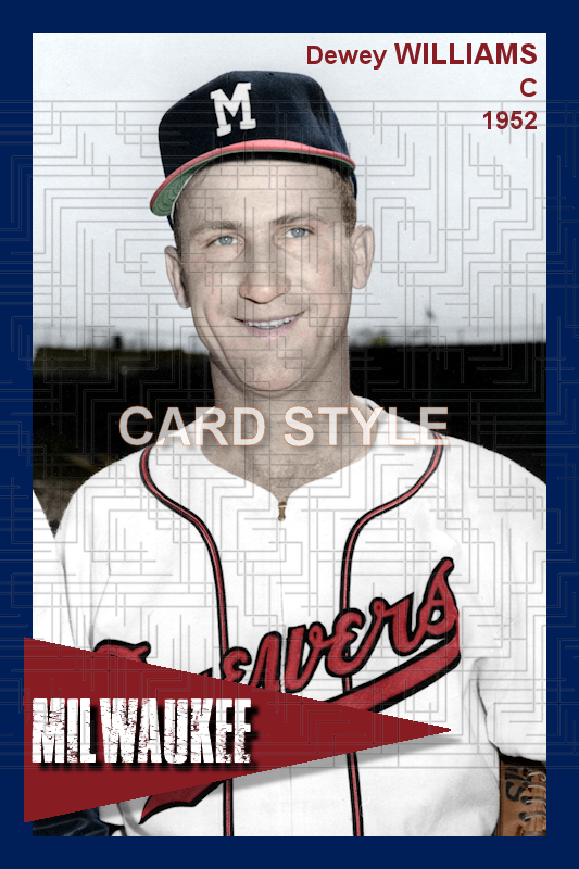 Dewey Williams - 1952 Milwaukee Brewers - choose a size & style