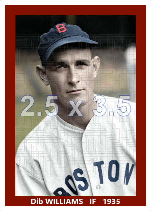 Dib Williams - 1935 Boston Red Sox - choose a size & style