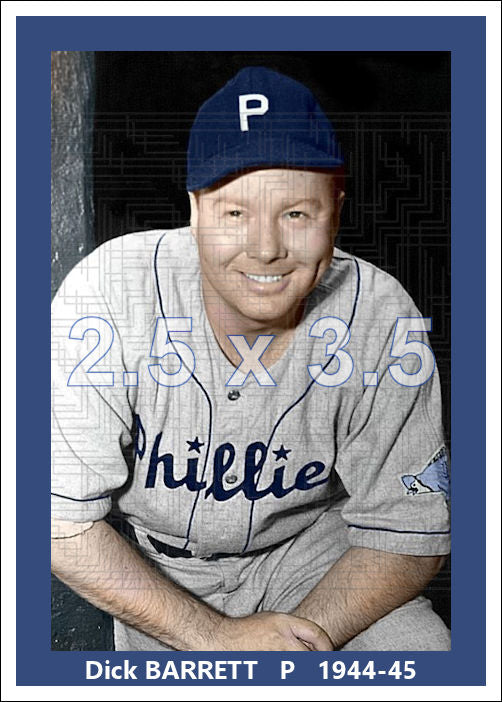 Dick Barrett - 1944-45 Philadelphia Phillies - choose a size & style