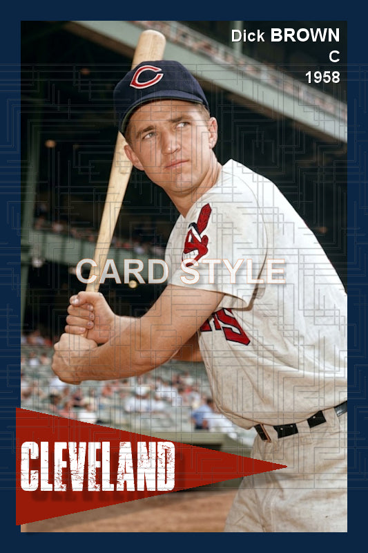 Dick Brown - 1958 Cleveland Indians - choose a size & style
