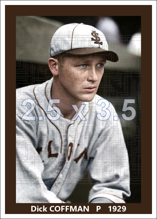 Dick Coffman - 1929 St. Louis Browns - choose a size & style